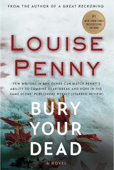 Bury Your Dead Louise Penny