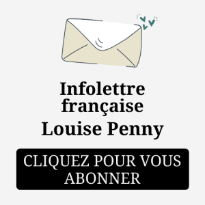 Louise Penny French Newsletter sign up